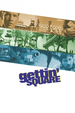 Watch Gettin' Square movies free online