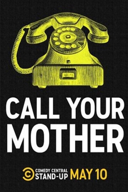 Watch Call Your Mother movies free online