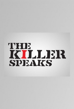 Watch The Killer Speaks movies free online