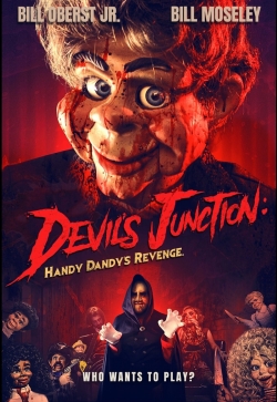 Watch Devil's Junction: Handy Dandy's Revenge movies free online