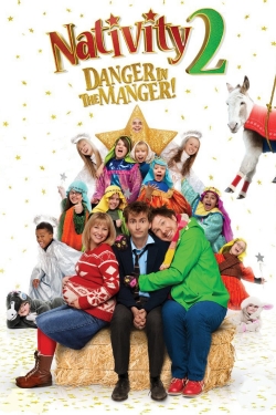 Watch Nativity 2: Danger in the Manger! movies free online