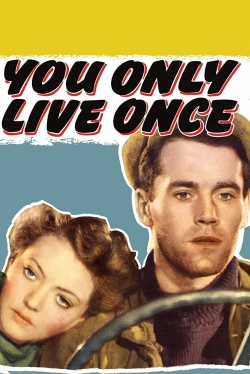 Watch You Only Live Once movies free online