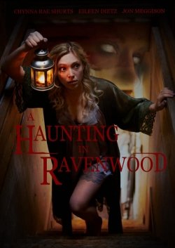 Watch A Haunting in Ravenwood movies free online