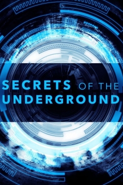 Watch Secrets of the Underground movies free online