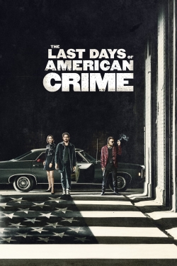 Watch The Last Days of American Crime movies free online