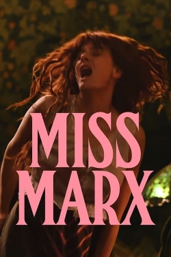 Watch Miss Marx movies free online