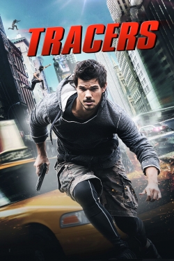 Watch Tracers movies free online