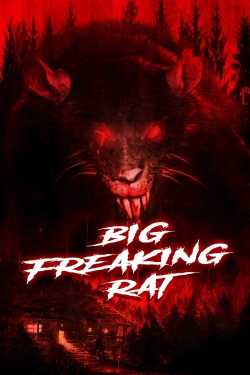 Watch Big Freaking Rat movies free online