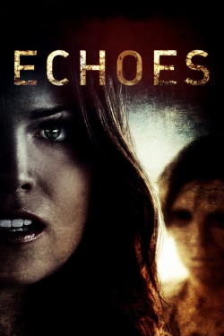Watch Echoes movies free online