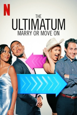 Watch The Ultimatum: Marry or Move On movies free online