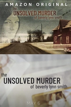 Watch The Unsolved Murder of Beverly Lynn Smith movies free online