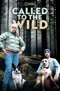 Watch Called to the Wild movies free online
