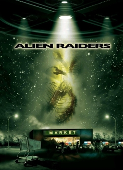 Watch Alien Raiders movies free online