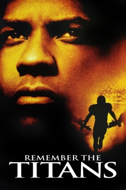 Watch Remember the Titans movies free online