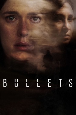 Watch Bullets movies free online