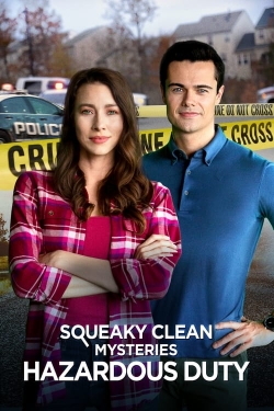 Watch Squeaky Clean Mysteries: Hazardous Duty movies free online