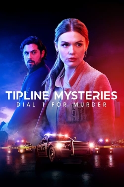 Watch Tipline Mysteries: Dial 1 for Murder movies free online