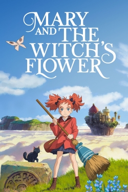 Watch Mary and the Witch's Flower movies free online