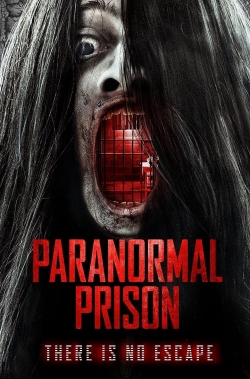 Watch Paranormal Prison movies free online