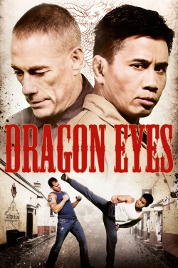 Watch Dragon Eyes movies free online