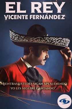 Watch El Rey, Vicente Fernández movies free online