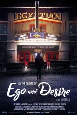 Watch On the Corner of Ego and Desire movies free online