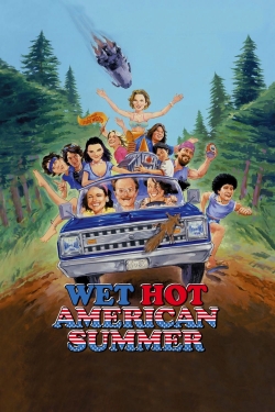 Watch Wet Hot American Summer movies free online