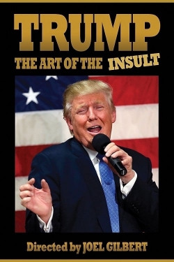 Watch Trump: The Art of the Insult movies free online