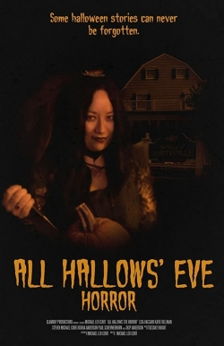 Watch All Hallows' Eve Horror movies free online