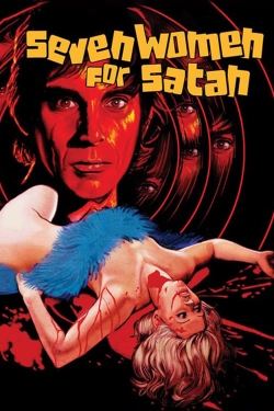 Watch Seven Women for Satan movies free online
