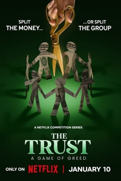 Watch The Trust: A Game of Greed movies free online