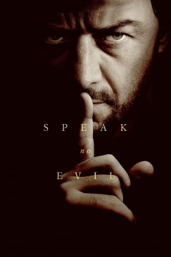 Watch Speak No Evil movies free online