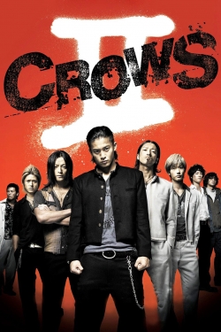 Watch Crows Zero II movies free online