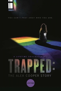 Watch Trapped: The Alex Cooper Story movies free online