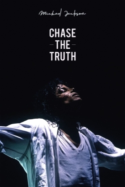 Watch Michael Jackson: Chase the Truth movies free online