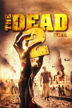 Watch The Dead 2: India movies free online