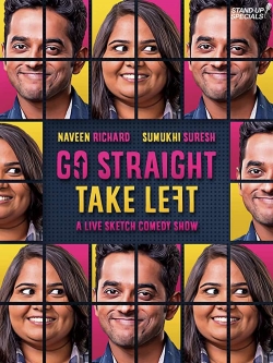 Watch Go Straight Take Left movies free online