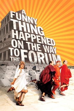 Watch A Funny Thing Happened on the Way to the Forum movies free online