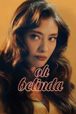 Watch Oh Belinda movies free online