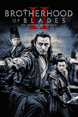 Watch Brotherhood of Blades II: The Infernal Battlefield movies free online