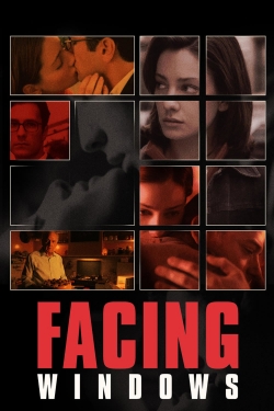 Watch Facing Windows movies free online