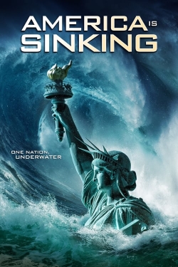 Watch America Is Sinking movies free online