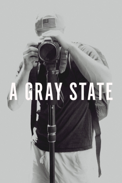 Watch A Gray State movies free online