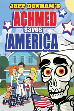 Watch Achmed Saves America movies free online