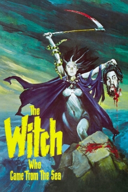 Watch The Witch Who Came from the Sea movies free online