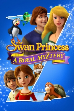 Watch The Swan Princess: A Royal Myztery movies free online