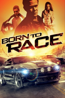 Watch Born to Race movies free online