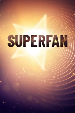 Watch Superfan movies free online