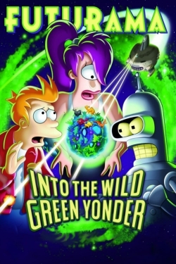 Watch Futurama: Into the Wild Green Yonder movies free online